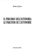 Cover of: Il percorso dell'autonomia = by Roberto Nicco