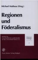 Cover of: Regionen und Föderalismus: 50 Jahre Rheinland-Pfalz