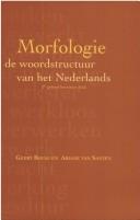 Cover of: Morfologie by G. E. Booij