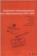 Sowjetische Geheimdokumente zum Afghanistankrieg (1978-1991) cover