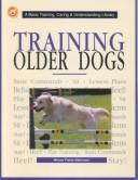 Cover of: Training older dogs | Miriam Fields-Babineau