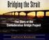 Cover of: Bridging the Strait