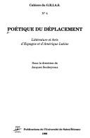 Cover of: Poétique du déplacement by sous la direction de Jacques Soubeyroux.
