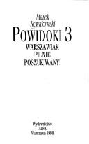 Cover of: Powidoki 3: warszawiak pilnie poszukiwany!