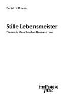 Cover of: Stille Lebensmeister: dienende Menschen bei Hermann Lenz