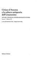 Cover of: Ciriaco d'Ancona e la cultura antiquaria dell'umanesimo: atti del convegno internazionale di studio : Ancona, 6-9 febbraio 1992