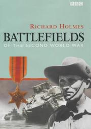 Cover of: Battlefields of the Second World War by Richard Holmes