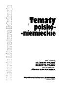 Cover of: Tematy polsko-niemieckie: historia, literatura, edukacja