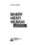 Cover of: Kraków między wojnami by Czesław Brzoza