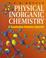 Cover of: Physical inorganic chemistry