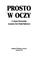 Cover of: Prosto w oczy