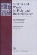 Struktur und Wandel im Früh- und Hochmittelalter by Christian Lübke