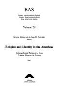 Cover of: Religion and identity in the Americas: anthropological perspectives from colonial times to the present