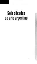 Cover of: Seis décadas de arte argentino