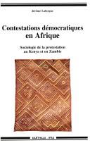 Cover of: Contestations démocratiques en Afrique by Jérôme Lafargue