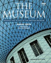 Cover of: The Museum: Behind the Scenes at the British Museum