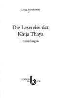 Cover of: Die Lesereise der Katja Thaya: Erzählungen