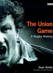 The Union Game by Sean Smith