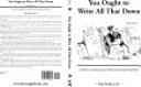 Cover of: You ought to write all that down: a guide to organizing and writing genealogical narrative