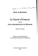 Cover of: Le traité d'Utrecht et les lois fondamentales du royaume: thèse pour le doctorat