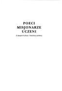 Cover of: Poeci, misjonarze, uczeni: z dziejów kultury i literatury polskiej
