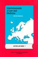 Cover of: Intertwinements of law and medicine by Jan M. Broekman