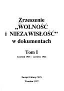 Cover of: Zrzeszenie "Wolność i Niezawisłość" w dokumentach
