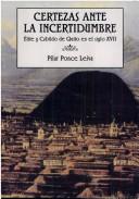 Cover of: Certezas ante la incertidumbre by Pilar Ponce
