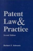 Cover of: Patent law and practice by Herbert F. Schwartz, Herbert F. Schwartz