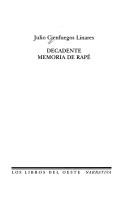 Cover of: Decadente memoria de rapé