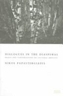 Dialogues in the diasporas by Nikos Papastergiadis