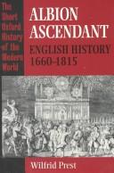 Cover of: Albion ascendant by Wilfrid R. Prest