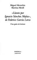 Cover of: Llanto por Ignacio Sánchez Mejías, de Federico García Lorca by Michael Metzeltin