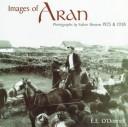 Cover of: Images of Aran: photographs by Father Browne, 1925 & 1938