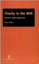 Cover of: Charity in the NHS: policy and practice