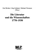 Cover of Die Literatur und die Wissenschaften 1770-1930