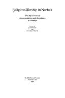 Cover of: Religious worship in Norfolk: the 1851 census of accommodation and attendance at worship