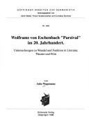 Wolframs von Eschenbach "Parzival" im 20. Jahrhundert by Anke Wagemann