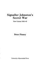 Cover of: Signaller Johnston's secret war by Peter Pinney