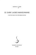 Cover of: Le dark ladies manzoniane e altri saggi sui Promessi sposi by Verina R. Jones