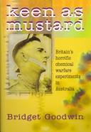 Cover of: Keen as mustard by Bridget Goodwin