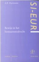 Cover of: Bewijs in het bestuursstrafrecht