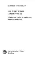 Cover of: Der etwas andere Detektivroman by Gabriele Vickermann