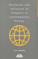 Exclusion and inclusion of refugees in contemporary Europe by Muus, Ph. J.