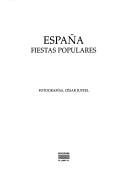 Cover of: España, fiestas populares by César Justel