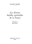 Cover of Les diverses familles spirituelles de la France by maurice barrès