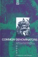 Cover of: Common denominators: ethnicity, nation-building, and compromise in Mauritius