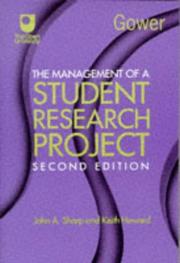 Cover of: The management of a student research project by John A. Sharp