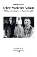 Cover of: Röhms Mann fürs Ausland: Politik und Ermordung des SA-Agenten Georg Bell