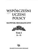 Cover of: Współcześni uczeni polscy by [redaktor naukowy Janusz Kapuścik].